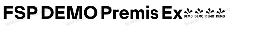 FSP DEMO Premis Ex字体转换 FSP DEMO Premis Ex字体转换
